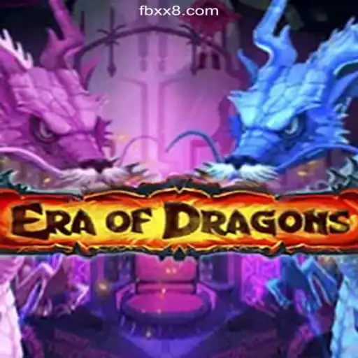 Explore the Fascinating World of EraOfDragons on XX8.COM Platform