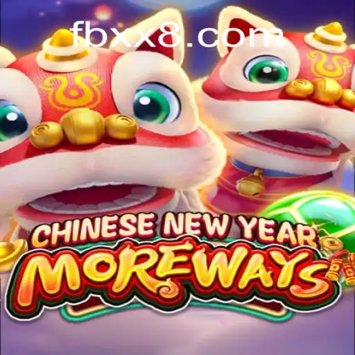 CHINESENEWYEARMOREWAYS: Explore the Thrill of Online Slots on XX8.COM